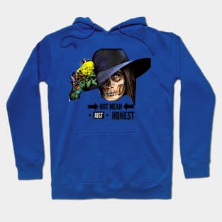 Not Mean, Just Honest (skull faced hat) Hoodie